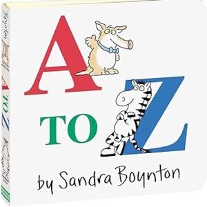 Sandra Boynton A to Z Board Book